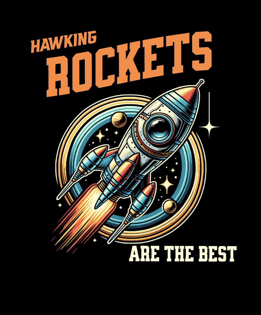 Hawking Rockets — Are the Best design